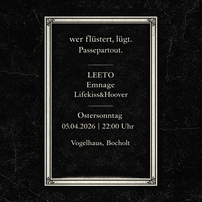 wer flüstert, lügt