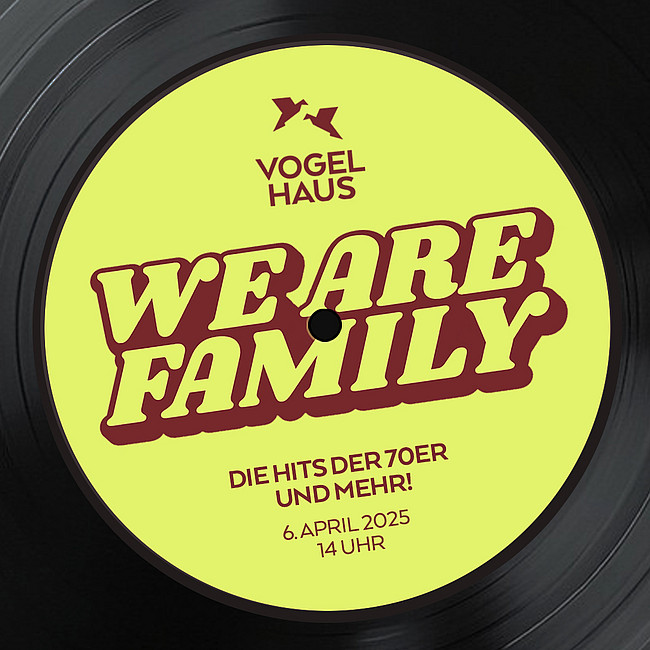 We Are Family – Disco pur im Vogelhaus!